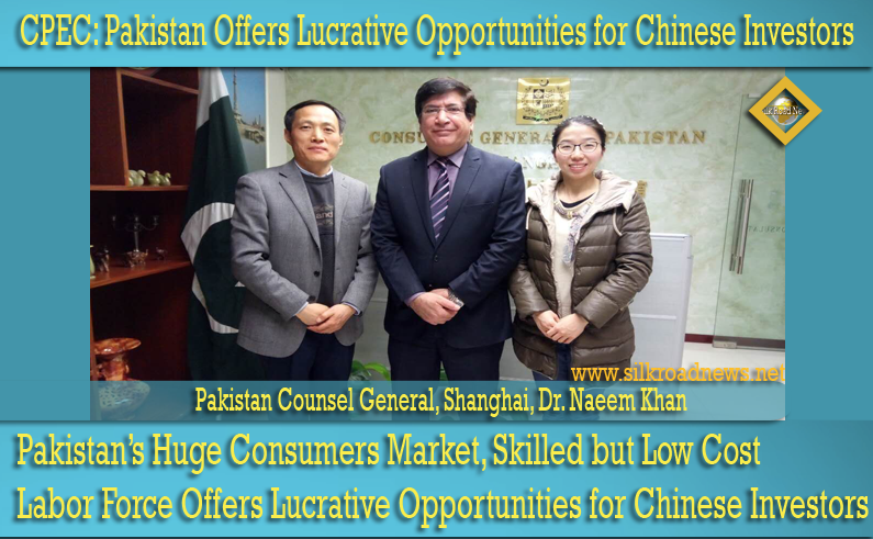 CPEC: Pakistan Offers Lucrative Opportunities for Chinese Investors