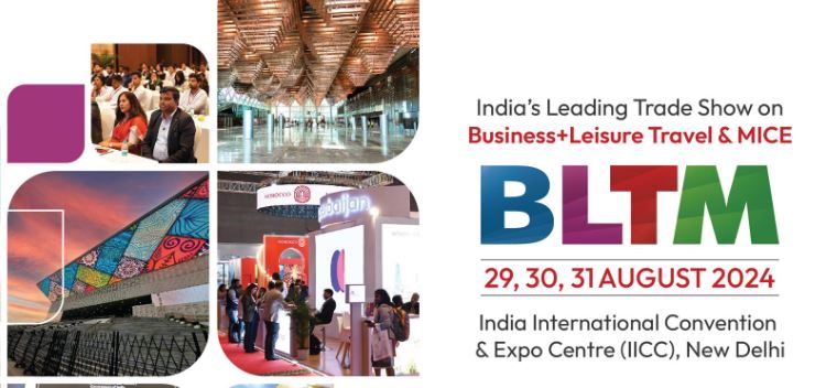 New Delhi Gears to Host BLTM 2024, India’s Leading Tourism Show New Delhi gears to host BLTM 2024, India’s Leading Tourism Show, Aug 6, 2024, NSN Asia